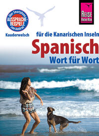Vorderes Coverbild Reise Know-How Sprachführer Spanisch für die Kanarischen Inseln - Wort für Wort
