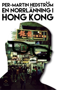 Vorderes Coverbild En norrlänning i Hong Kong