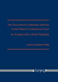 Vorderes Coverbild The Occurrence of Separate Opinions at the Federal Constitutional Court