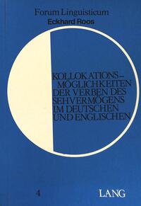 Vorderes Coverbild Kollokationsmöglichkeiten der Verben des Sehvermögens im Deutschen und Englischen