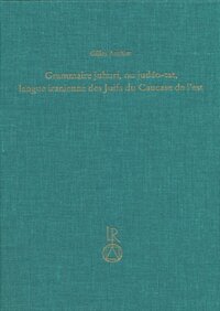 Vorderes Coverbild Grammaire juhuri, ou judéo-tat, langue iranienne des Juifs du Caucase de l’est