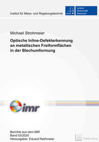 Vorderes Coverbild Optische Inline-Defekterkennung an metallischen Freiformflächen in der Blechumformung
