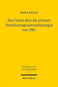 Vorderes Coverbild Das Gesetz über die privaten Versicherungsunternehmungen von 1901
