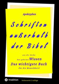 Vorderes Coverbild 2.Aufl. Apokryphen - Schriften außerhalb der Bibel.