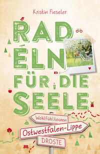 Vorderes Coverbild Ostwestfalen-Lippe. Radeln für die Seele