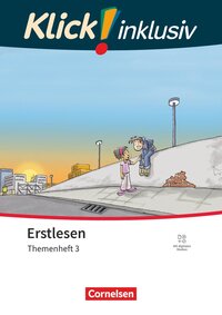Vorderes Coverbild Klick! Erstlesen - Grundschule/Förderschule - Klick! inklusiv: Themenhefte für Lernende mit Förderbedarf - 1.-4. Schuljahr