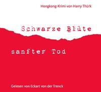 Vorderes Coverbild Schwarze Blüte - sanfter Tod
