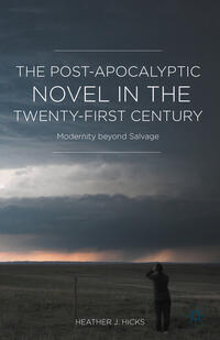 Vorderes Coverbild The Post-Apocalyptic Novel in the Twenty-First Century