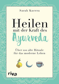 Vorderes Coverbild Heilen mit der Kraft des Ayurveda