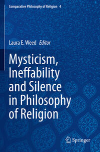 Vorderes Coverbild Mysticism, Ineffability and Silence in Philosophy of Religion