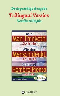 Vorderes Coverbild Wie der Mensch denkt, so ist er
