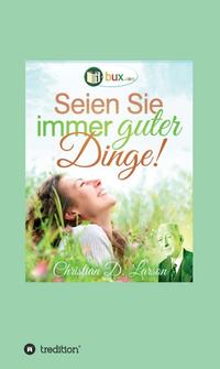 Vorderes Coverbild Seien Sie immer guter Dinge!