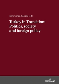 Vorderes Coverbild Turkey in Transition: Politics, society and foreign policy