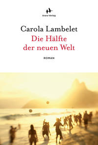 Vorderes Coverbild Die Hälfte der neuen Welt