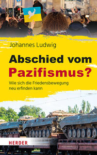 Vorderes Coverbild Abschied vom Pazifismus?