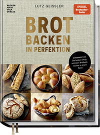 Vorderes Coverbild Brot backen in Perfektion – Sonderedition