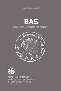 Vorderes Coverbild BAS – Die geheimen Mitwisser und Förderer