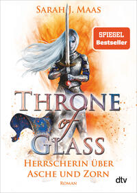 Vorderes Coverbild Throne of Glass – Herrscherin über Asche und Zorn