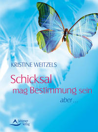Vorderes Coverbild Schicksal mag Bestimmung sein