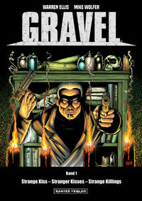 Vorderes Coverbild Gravel 1 - Strange Kiss - Stranger Kisses - Strange Killings