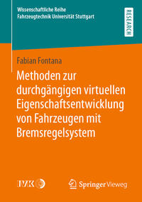 Vorderes Coverbild Methoden zur durchgängigen virtuellen Eigenschaftsentwicklung von Fahrzeugen mit Bremsregelsystem