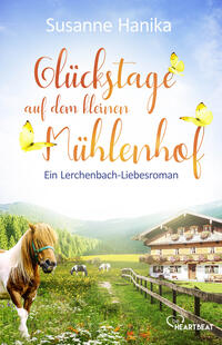Vorderes Coverbild Glückstage auf dem kleinen Mühlenhof