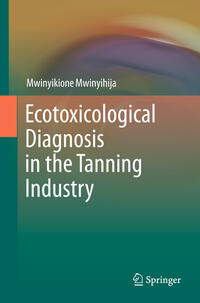 Vorderes Coverbild Ecotoxicological Diagnosis in the Tanning Industry