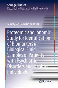 Vorderes Coverbild Proteomic and Ionomic Study for Identification of Biomarkers in Biological Fluid Samples of Patients with Psychiatric Disorders and Healthy Individuals