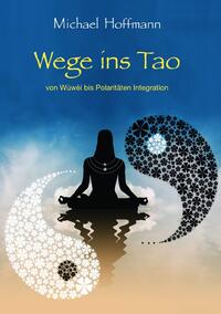 Vorderes Coverbild Wege ins Tao