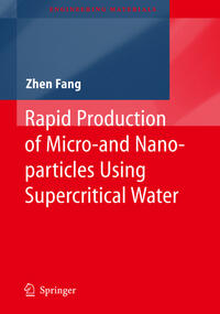 Vorderes Coverbild Rapid Production of Micro- and Nano-particles Using Supercritical Water