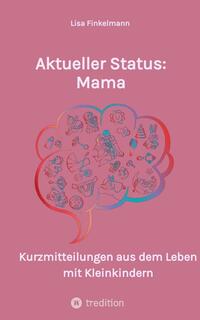 Vorderes Coverbild Aktueller Status: Mama
