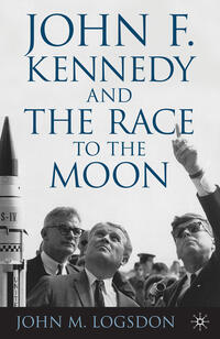 Vorderes Coverbild John F. Kennedy and the Race to the Moon
