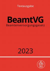 Vorderes Coverbild Beamtenversorgungsgesetz - BeamtVG 2023