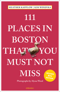 Vorderes Coverbild 111 Places in Boston That You Must Not Miss