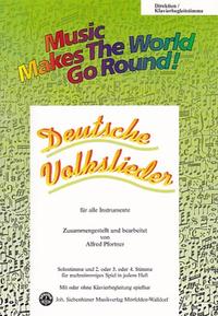 Vorderes Coverbild Music Makes the World go Round - Deutsche Volkslieder - Direktion