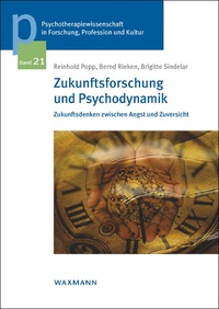 Vorderes Coverbild Zukunftsforschung und Psychodynamik