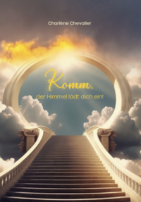 Vorderes Coverbild Komm, der Himmel lädt dich ein!