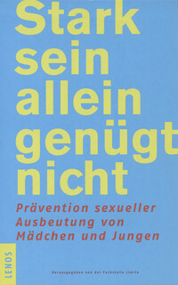 Vorderes Coverbild Stark sein allein genügt nicht
