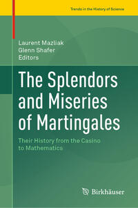 Vorderes Coverbild The Splendors and Miseries of Martingales