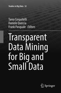Vorderes Coverbild Transparent Data Mining for Big and Small Data