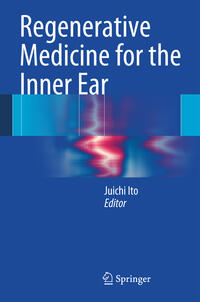 Vorderes Coverbild Regenerative Medicine for the Inner Ear