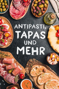 Vorderes Coverbild Antipasti, Tapas und mehr