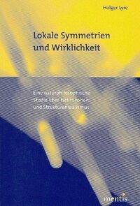 Vorderes Coverbild Lokale Symmetrien und Wirklichkeit