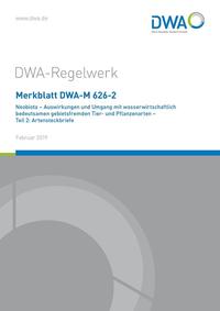 Vorderes Coverbild Merkblatt DWA-M 626-2 Neobiota - Auswirkungen und Umgang mit wasserwirtschaftlich bedeutsamen gebietsfremden Tier- und Pflanzenarten - Teil 2: Artensteckbriefe