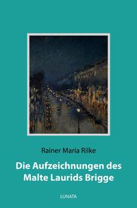 Vorderes Coverbild Die Aufzeichnungen des Malte Laurids Brigge