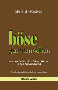 Vorderes Coverbild Böse Gutmenschen