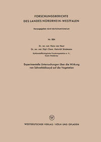 Vorderes Coverbild Experimentelle Untersuchungen über die Wirkung von Schwefeldioxyd auf die Vegetation
