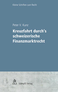 Vorderes Coverbild Kreuzfahrt durch’s schweizerische Finanzmarktrecht