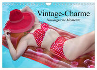 Vorderes Coverbild Vintage-Charme. Nostalgische Momente (Wandkalender 2025 DIN A4 quer), CALVENDO Monatskalender