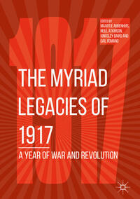 Vorderes Coverbild The Myriad Legacies of 1917